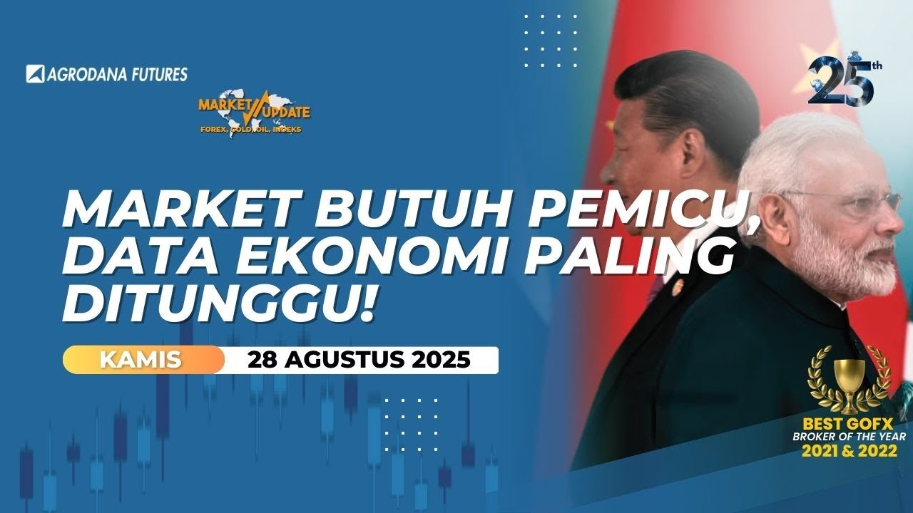 Market Butuh Pemicu, Data Ekonomi Paling Ditunggu!-Market Update 28 Agustus 2025