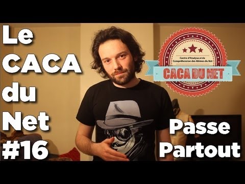 Le CACA du Net #16 Passe Partout