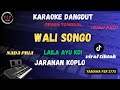 WALI SONGO - LAILA AYU KDI VIRAL TRENDING Karaoke Nada PRIA -CLK Karaoke