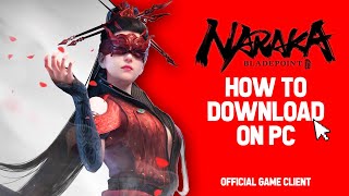 ⭐How to download Naraka Bladepoint on PC/Laptop ✅ Step-by-step Guide [2026]⭐