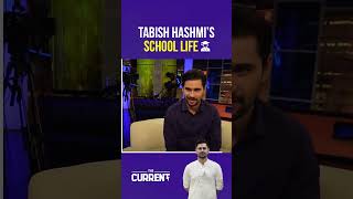 Tabish Hashmi’s School Life 🎓