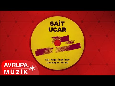 Sait Uçar - Kar Yağar İnce İnce (Official Audio)