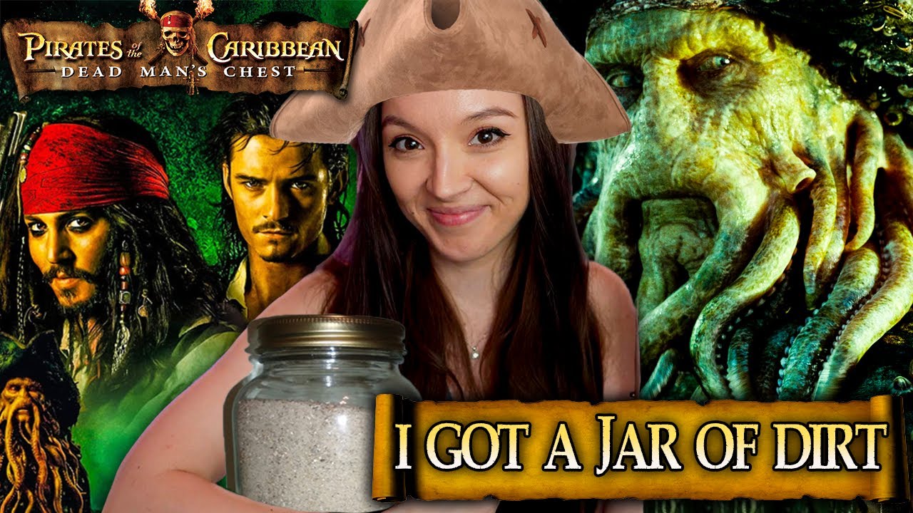 I got a Jar Of Dirt !! Pirates of the Caribbean: Dead Man's Chest (2006)