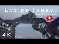 🇨🇭LAC DE TANEY: Stunning Views of Lac de Taney. SWITZERLAND in Breathtaking 4K!