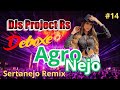 AgroNejo Remix Deboxe DJs Project RS Sertanejo Remix #14