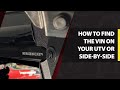 How to Find the VIN on your UTV or Side-by-Side