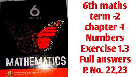 6th maths term -2 chapter -1 Numbers Exercise 1.3  Full answers P. No. 22,23