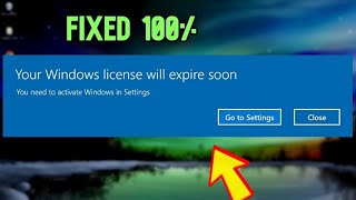 (2024 Fix) Your Windows License Will Expire Soon Windows 10/11 | You Need to Activate Windows