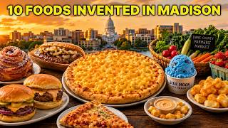 10 Foods Invented in Madison
