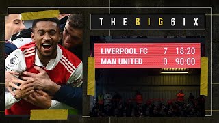 THE BIG 6IX ⚽️ | MAN UTD THRASHED & HUMILIATED BY LIVERPOOL 🔴 | ARSENAL FIGHT BACK FOR 3 POINTS 🔴