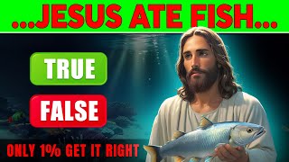 EASTER: TRUE OR FALSE QUIZ  25 BIBLE QUESTIONS TO TEST YOUR BIBLE KNOWLEDGE | The Bible Quiz