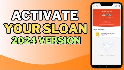 ACTIVATE SLOAN (SHOPEE LOAN) 2024 VERSION