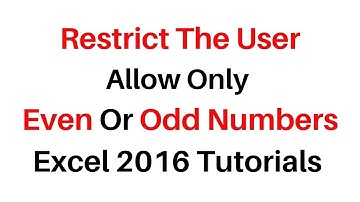 Excel 2016 Restrict User Allow Only Odd Even Numbers