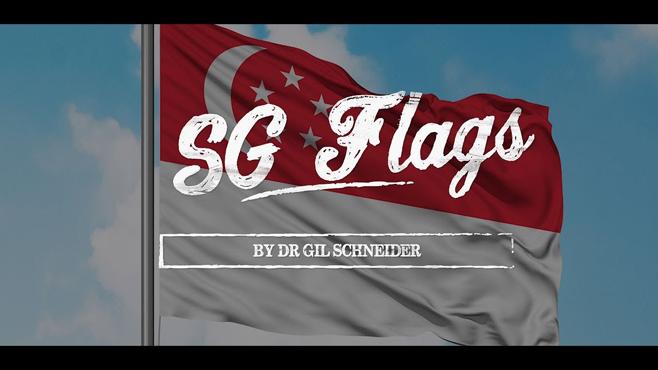The evolution of Singapore’s flags over the past two centuries by Dr Gil Schneider
