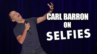 Carl Barron On Selfies