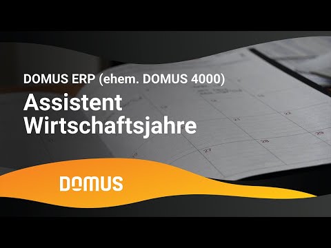 DOMUS 4000 - Assistent Wirtschaftsjahre