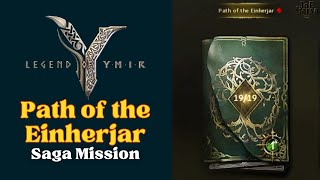 Path Of The Einherjar Legend Of Ymir Saga Mission Full Guide