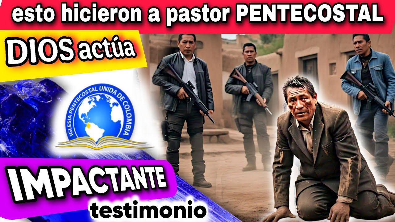 IMPACTANTE TESTIMONIO - mira que hicieron a PASTOR PENTECOSTAL