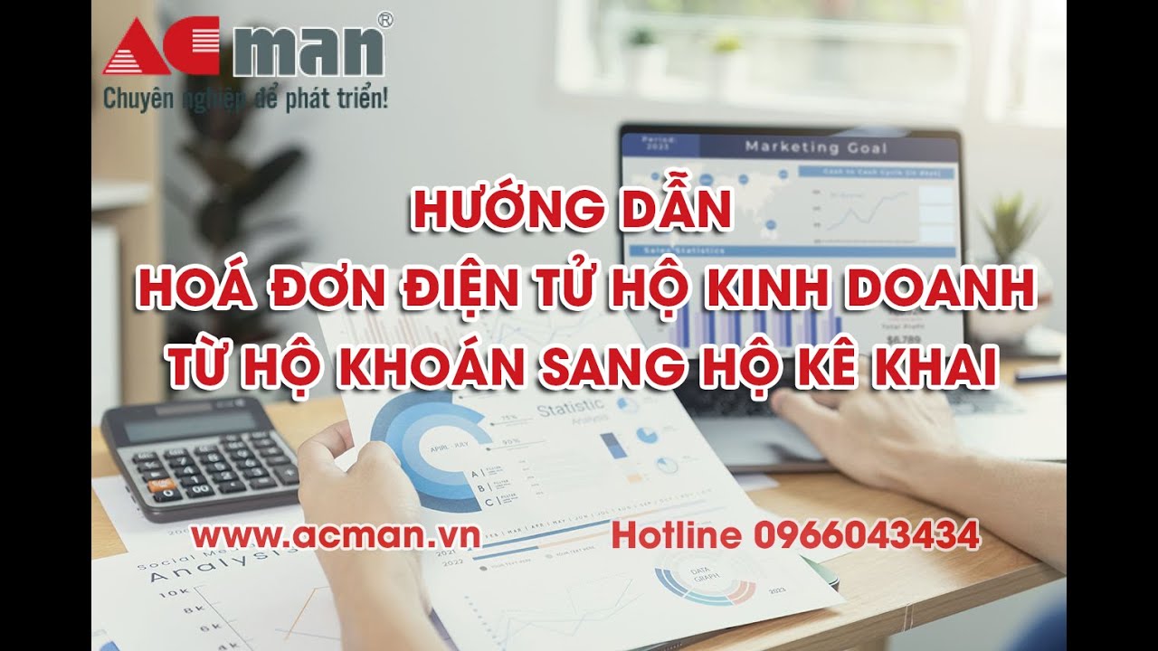 Hướng dẫn hoá đơn điện tử cho hộ kinh doanh khoán chuyển sang hộ kê khai