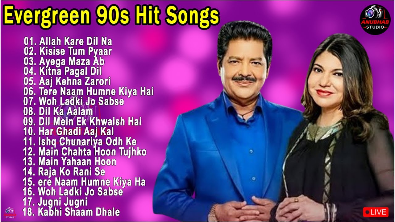 90s Hits Kumar Sanu  Alka Yagnik Melody Songs Udit Narayan Love Songs   90severgreen  bollywood