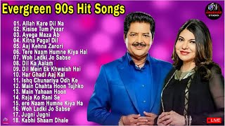 90s Hits Kumar Sanu & Alka Yagnik Melody Songs ❤️Udit Narayan Love Songs❤️  #90severgreen #bollywood