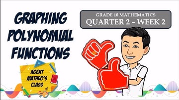 Math 10 Q2 Week 2 - Graphing Polynomial Functions (Detailed)
