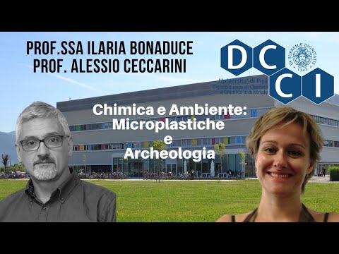 Chimica e Ambiente: Il problema delle microplastiche & La Chimica, L&rsquo;Arte e l&rsquo;Archeologia