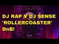 DJ Rap vs DJ Sense 'Rollercoaster'  (new release song) drum and bass 2021
