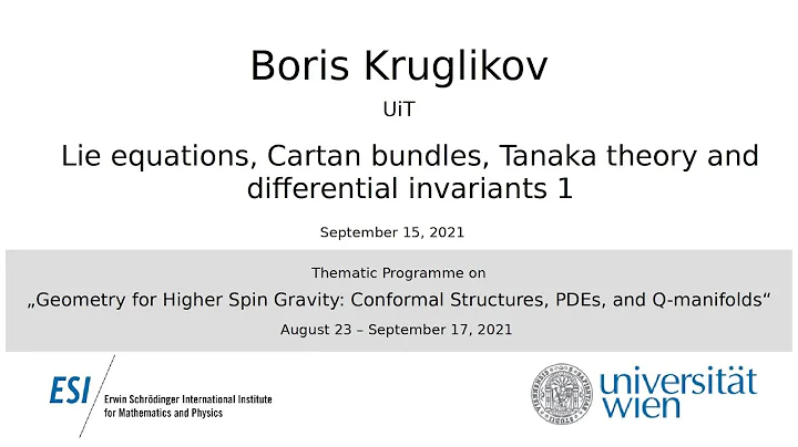 Boris Kruglikov - Lie equations, Cartan bundles, T...