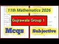 11th Gujrawal Mathematics Paper Group 1 2026