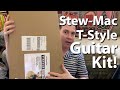 Building a StewMac T-Style Guitar Kit, Part 1 - Unboxing and Overview