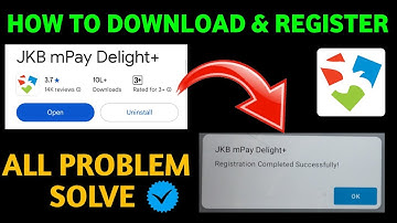 JK Bank mPay Delight Plus Registration Problem Solve | JK mPay Delight Plus Kaise Register Kare