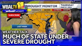 Weather Talk: Much of state under severe drought monitor