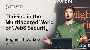 Thriving in the Multifaceted World of Web3 Security, Bogomil Tsvetkov, Certora | ETHSofia 2025