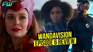 WandaVision Episode 6 Review