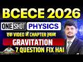 BIHAR BCECE 2026 || PHYSICS ONE SHOT || GRAVITATION || One Video-Chapter End || BCECE 2026