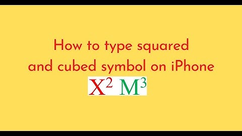 How to type squared and cubed symbol on iPhone