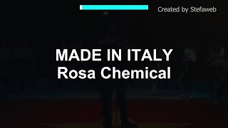 Rosa Chemical - Made In Italy (Karaoke Originale + cori)