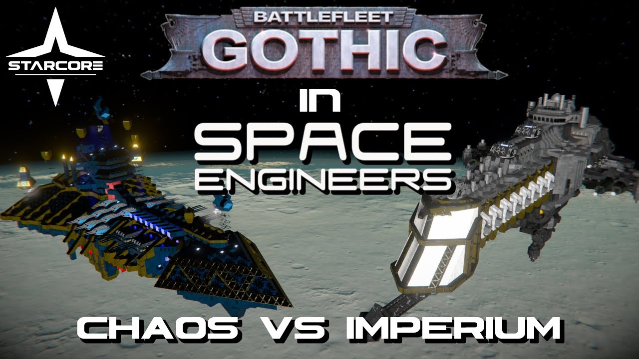 Chaos vs Imperium | Space Engineers PVP | Warhammer 40K Battlefleet ...