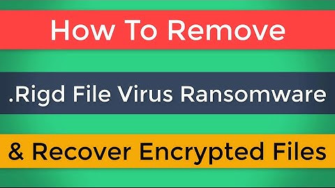 Rigd File Virus [Rigd] Ransomware Removal. How to Decrypt .koom files. Rigd File Recovery Guide