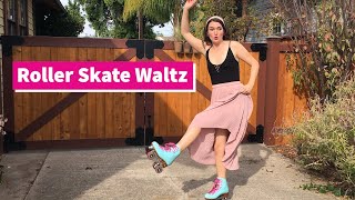 Roller Skate Waltz / an original song!