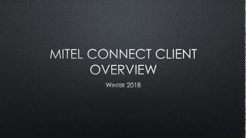 Mitel Connect Client Training