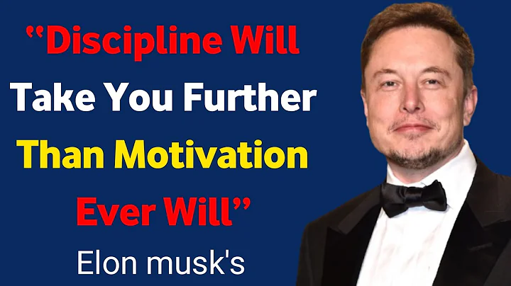 Discipline Will Take You Further Than Motivation Ever Will” | Elon musk 