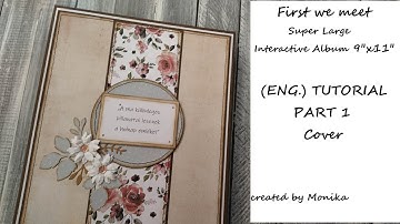 TUTORIAL - PART 1 (English) | Cover | First We Met - Super Large Interactive Album