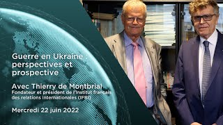 Comprendre le monde S5#40 – Thierry de Montbrial – "Guerre en Ukraine : perspectives et prospective"
