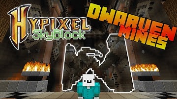 Minecraft Hypixel Skyblock - DWARVEN MINES