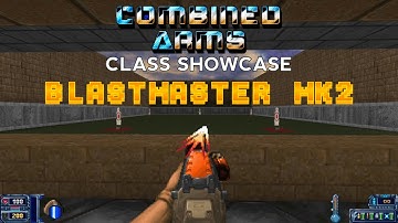 Doom mod weapon showcase: Combined_Arms 2.3, Blastmaster Mk2 class