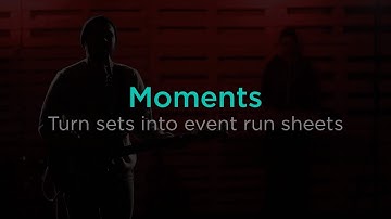 Turn Sets into Event Run Sheets with Moments