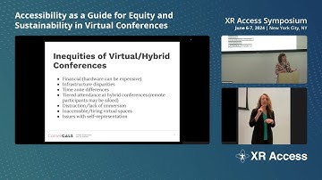 XR Access Symposium 2024 | 11 Accessibility for Equity and Sustainability in Virtual Conferences