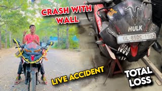 The End Of Hulk My Friend Crashed My Bike Badly Total Loss Bike Accident Road Rage